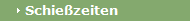 Schie�zeiten